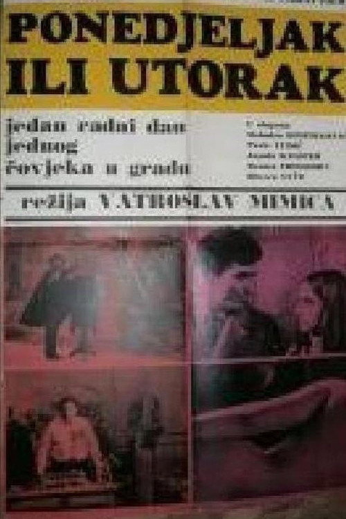 Monday or Tuesday poster