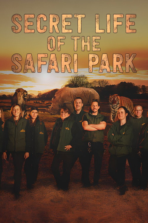 Secret Life of the Safari Park poster